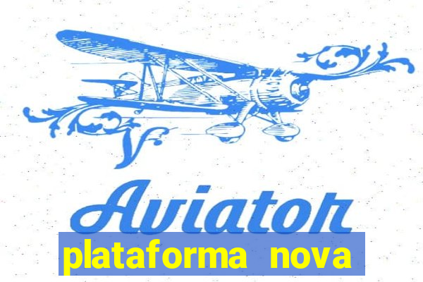 plataforma nova pagando fortune tiger baixar